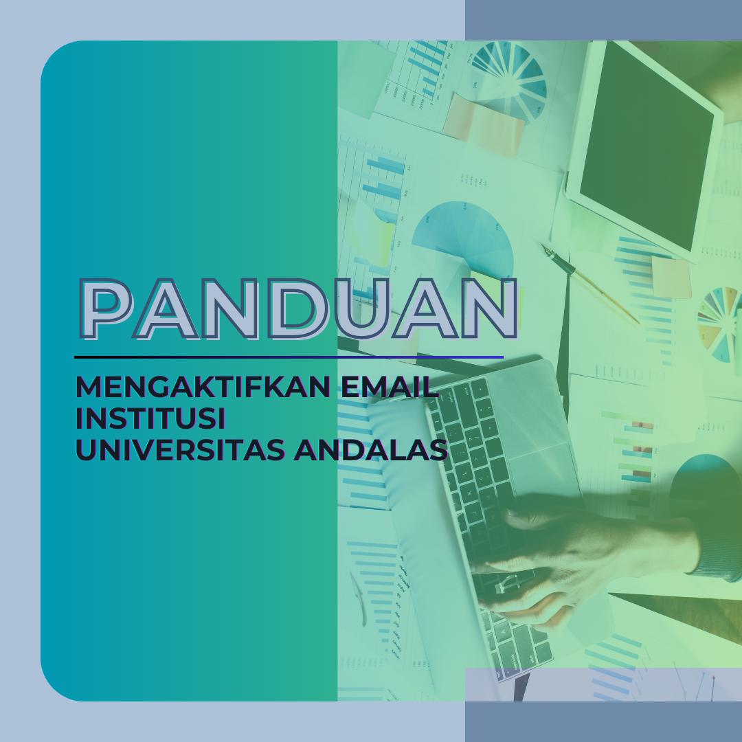 Panduan Mengaktifkan Email Institusi Universitas Andalas